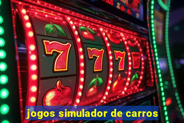 jogos simulador de carros